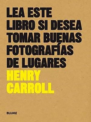 cover image of Lea este libro si desea tomar buenas fotografías de lugares